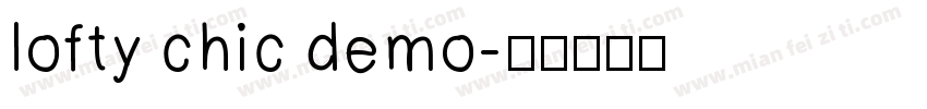 lofty chic demo字体转换